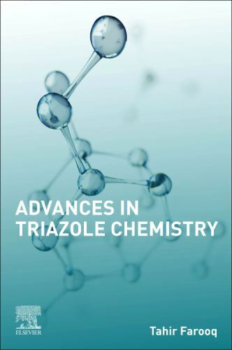 Advances triazole chemistry - advances, in