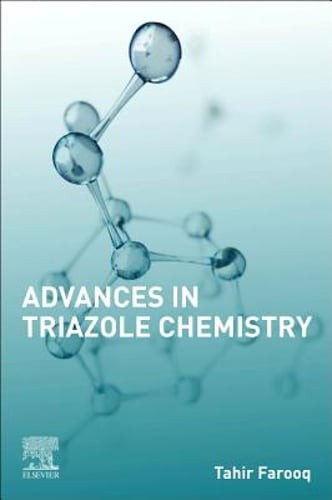 Advances triazole chemistry - in,