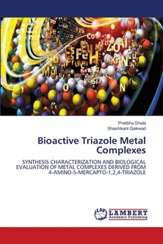Bioactive triazole metal - bioactive,
